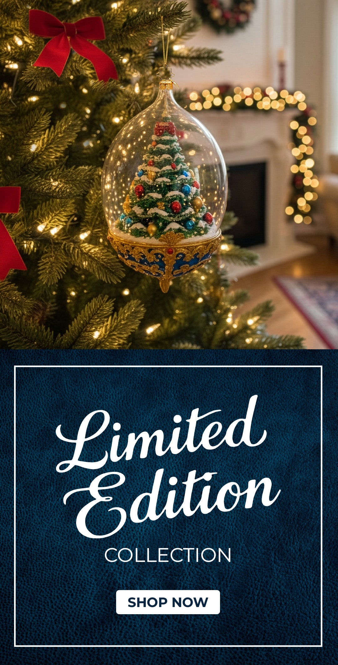 Limited Edition Collection