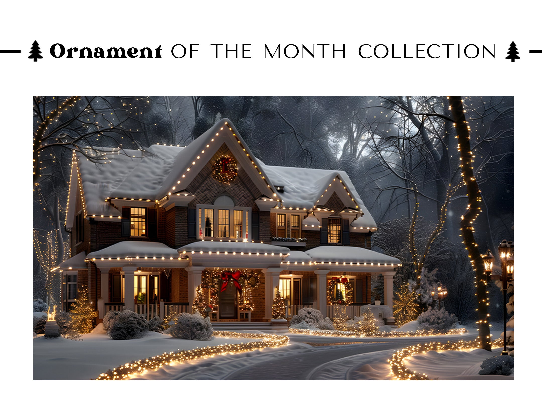 Ornament of the Month Collection