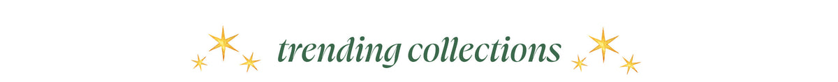 Section header reading "trending collections" framed by gold stars.