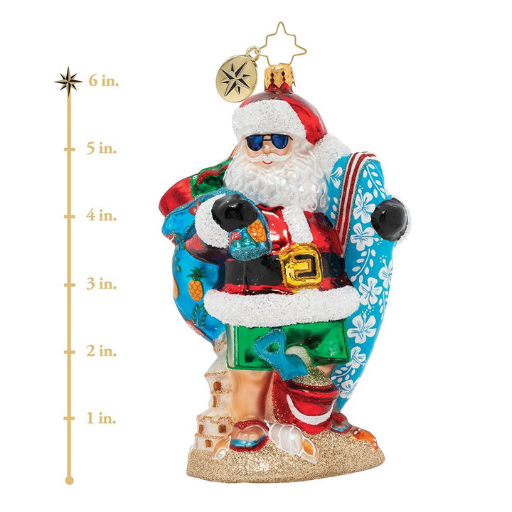 Ornament Description - Shredding the Gnar: Woah, dude, the waves are totally tubular today! If Mrs. Claus doesn't call Santa home soon, out in the surf, hanging ten, is where he'll stay. This photo shows the ornament is about 6 inches tall. 