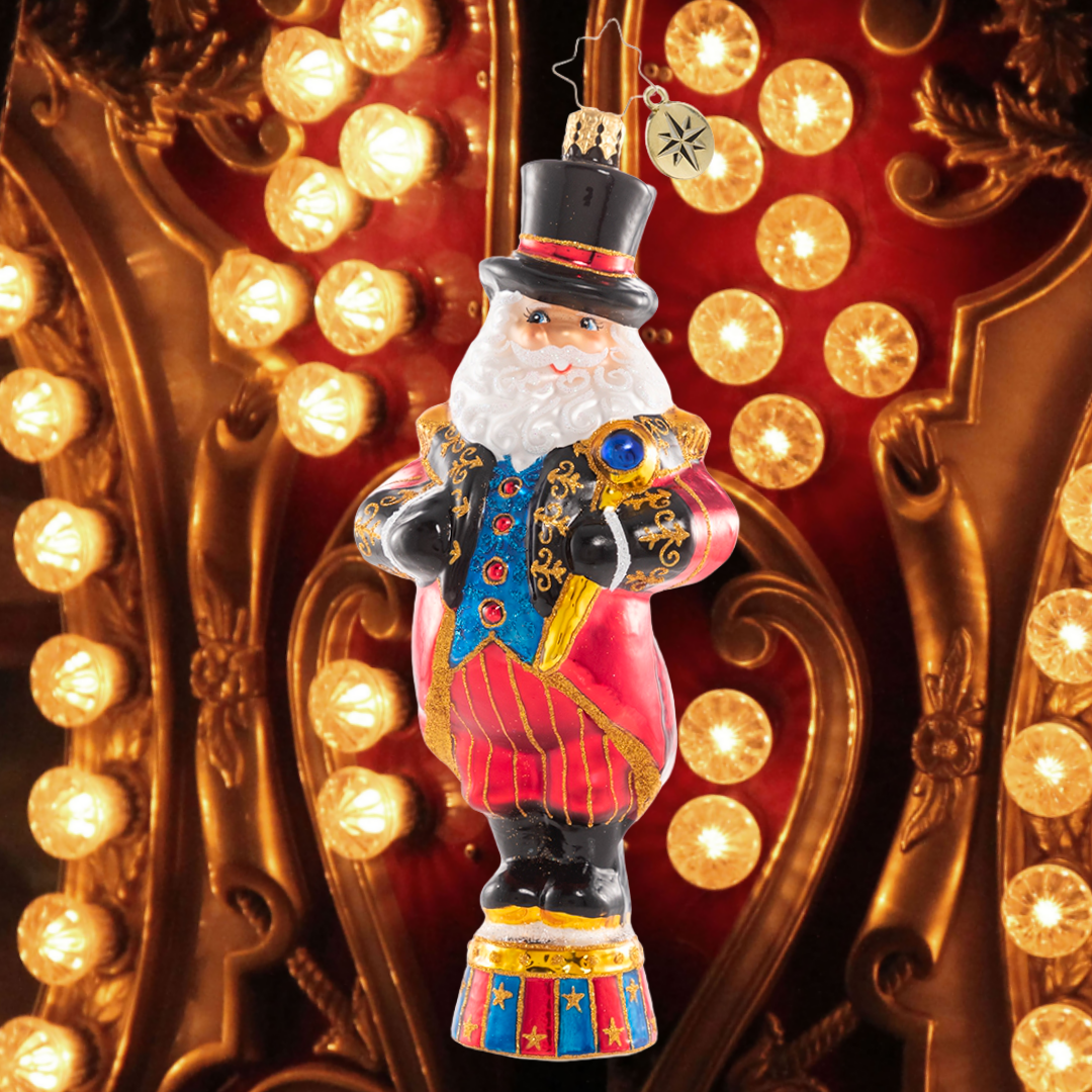 Ornament Description - Ringmaster of Christmas: Between toymaking, reindeer training and cooking baking, Christmas at the North Pole can be quite a circus! Good things Santa has got everything under control.