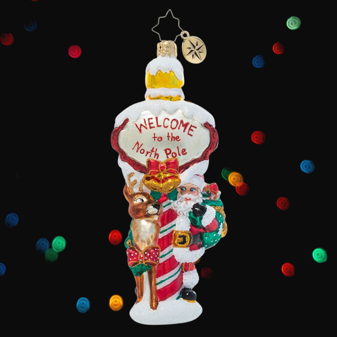 Ornament Description - Welcome Home Santa: Home sweet home! This cheery North Pole sign welcomes Santa back from a long night of delivering gifts around the world.